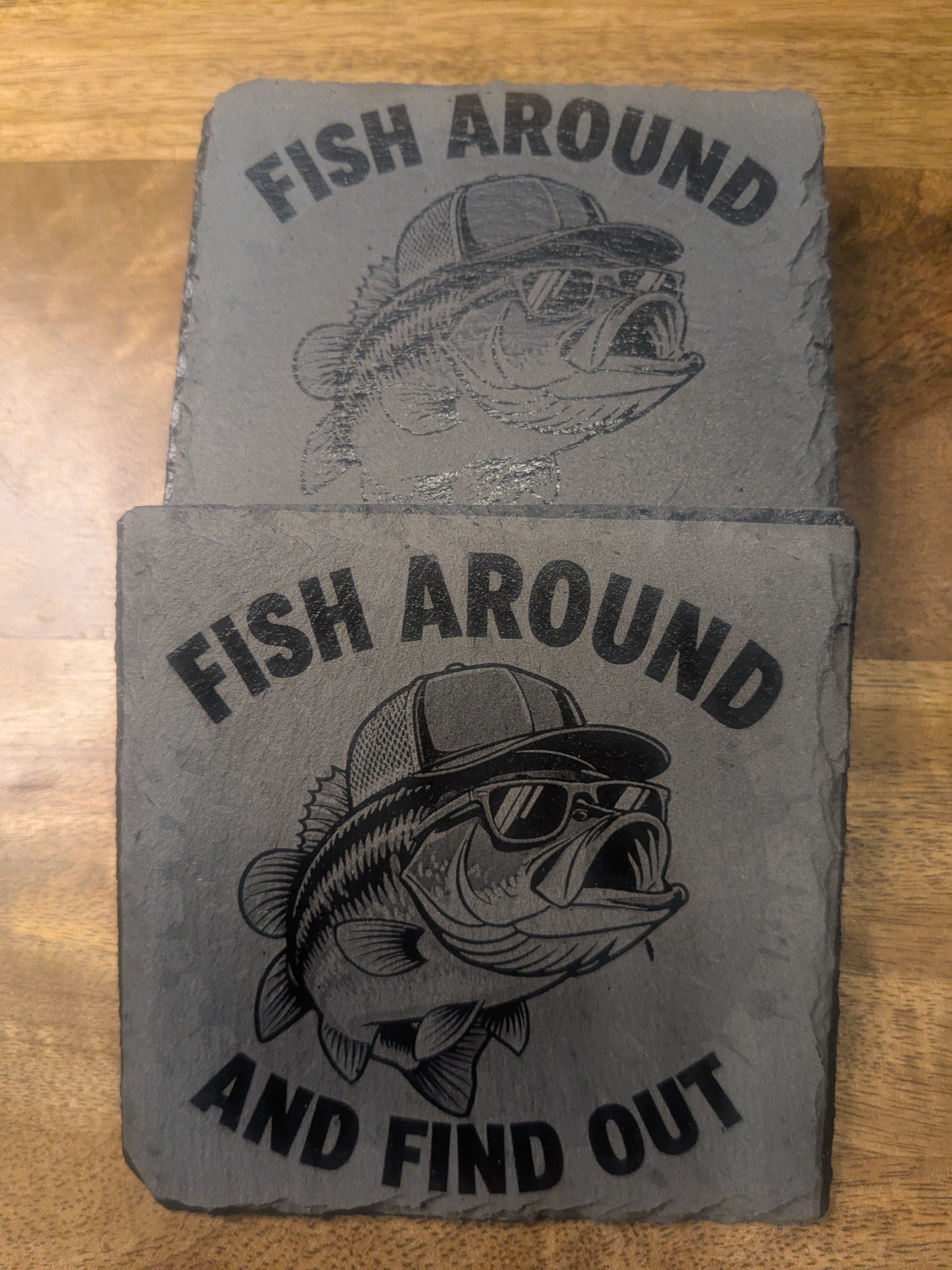 "Fish Around and Find Out" – Laser-Etched Slate Coasters