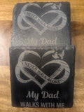"Never Walk Alone" – My Dad Memorial Slate Coaster