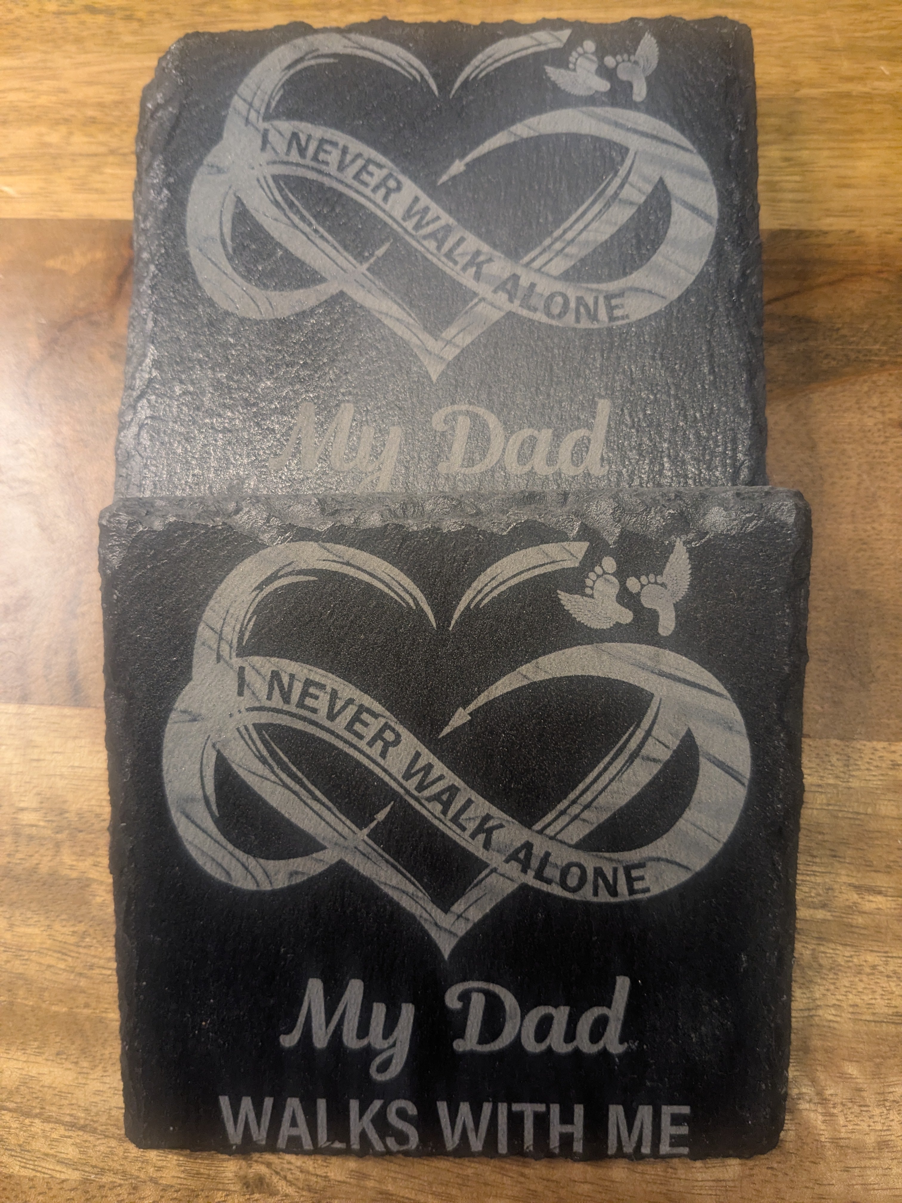 "Never Walk Alone" – My Dad Memorial Slate Coaster
